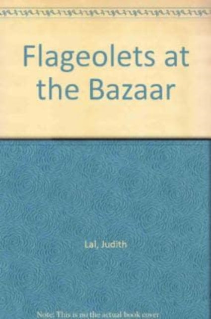 Flageolets At The Bazaar