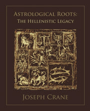 Astrological Roots: The Hellenistic Lega