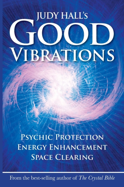 Judy Halls Good Vibrations