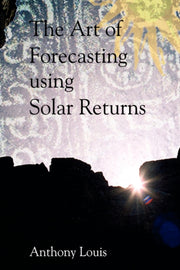 Art Of Forecasting Using Solar Returns