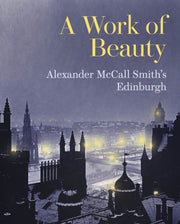 Work Of Beauty A Alexander Mccall Smi By Alexander Mccall Smith