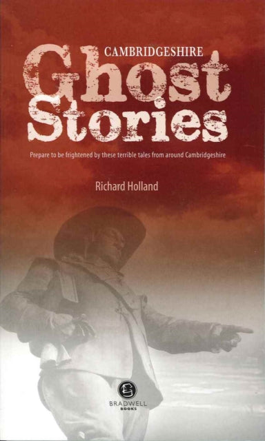 Cambridgeshire Ghost Stories