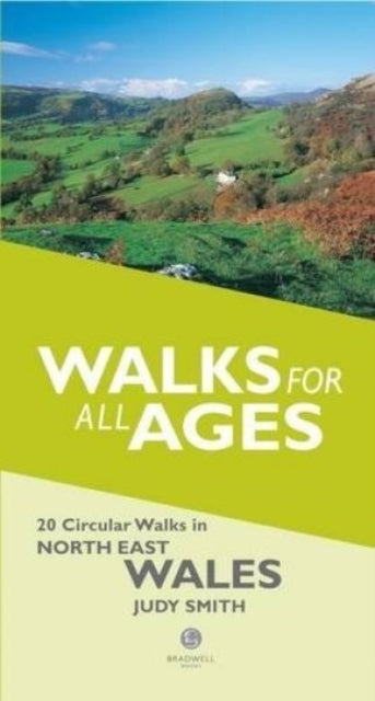 Walking N E Wales Walks For All Ages