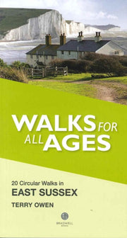 Walking East Sussex Walks For All Ages By Terry Owen