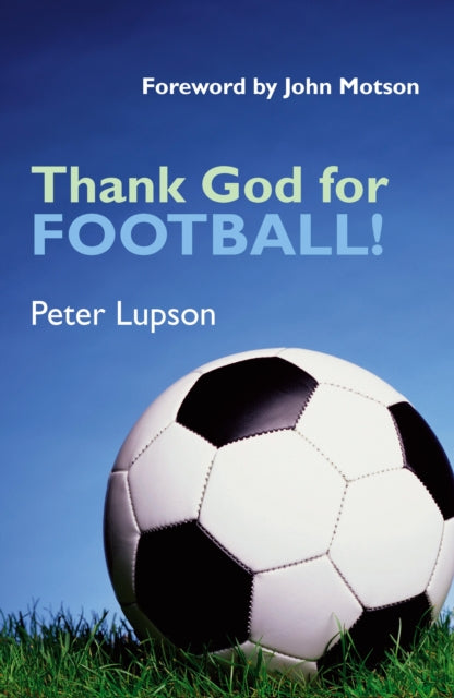Thank God For Football