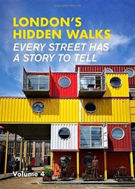 London's Hidden Walks Vol.4