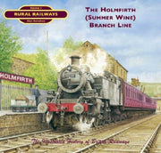 Holmfirth Summerwine Branch Line
