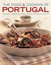 Food & Cooking Of Portugal By Silva, Miguel Castro