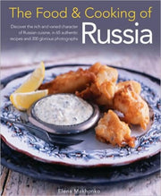 Food Cooking Of Russia By Elena Makhonko