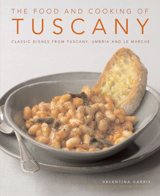 Food & Cooking Of Tuscany