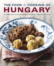 Food & Cooking Of Hungary By Rowe, Silvena