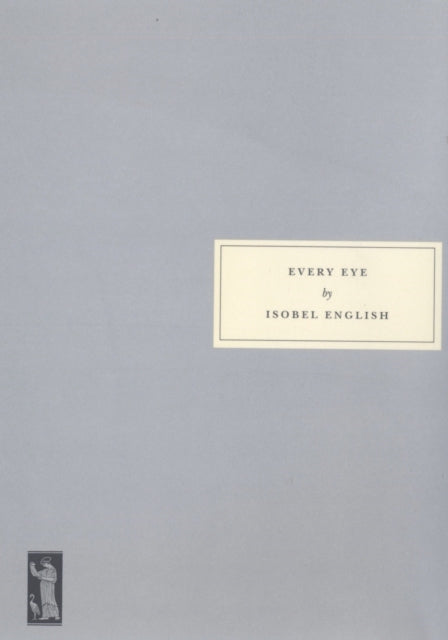 Every Eye By English, Isabel
