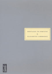 Hostages To Fortune By Cambridge, Elizabeth