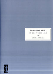 Midsummer Night In The Workhouse