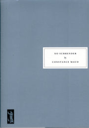 No Surrender By Maud, Constrance