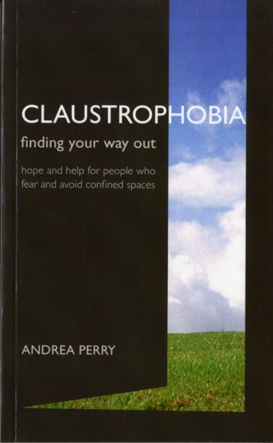 Claustrophobia Finding Your Way Out