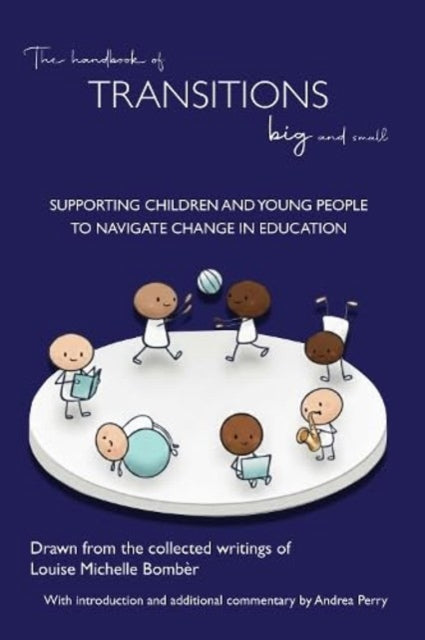 Handbook Of Transitions Big & Small