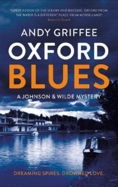 Oxford Blues Dreaming Spires Dirty Secre