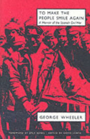 To Make The People Smile Again By Wheeler, George
