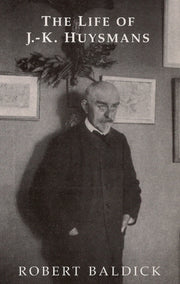Life Of J K Huysmans