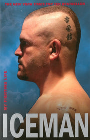 Iceman My Fighting Life
