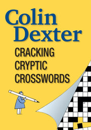 Colin Dexter Cracking Cryptic Crosswords