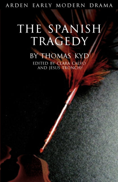 Spanish Tragedy By Kyd, Thomas