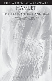 Hamlet The Texts Of 1603 And 1623 By Thompson, Ann