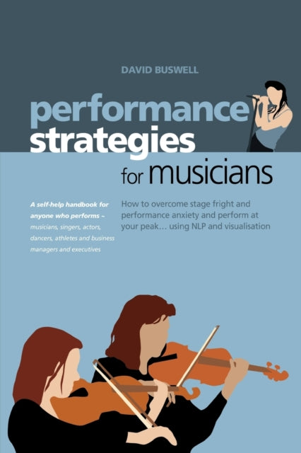 Performance Strategies For Musicians