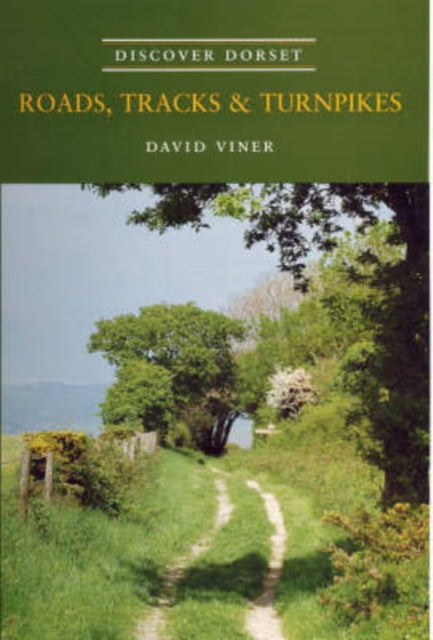 Roads Tracks And Turnpikes