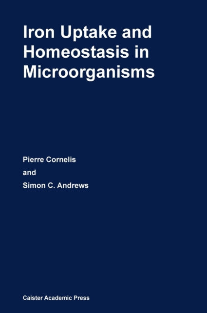 Iron Uptake And Homeostasis In Microorga