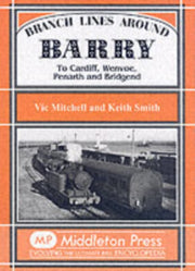 Branch Lines Around Barry By Mitchell/smith