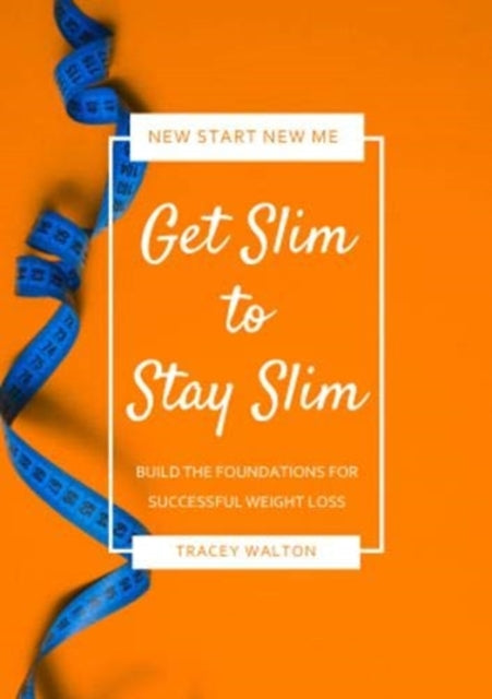Get Slim To Stay Slim