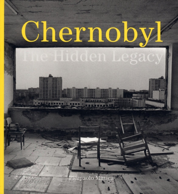 Chernobyl The Hidden Legacy