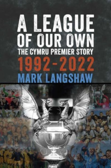 League Of Our Own By Langshaw, Mark