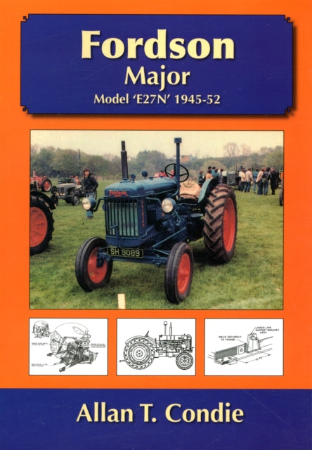 Fordson Major Model E27n 1945-52