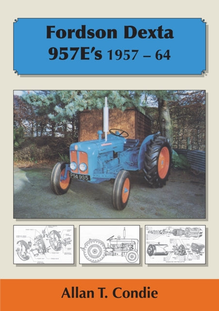 Fordson Dexta 957e's 1957-1964