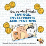 How The World Really Works: Savings, Inv