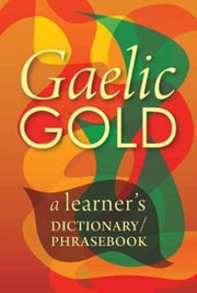 Gaelic Gold A Learners Dictionary