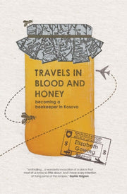 Travels In Blood And Honey By Gowing, Elizabeth