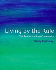 Living By The Rule