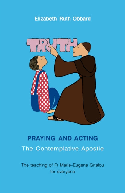 Praying & Acting