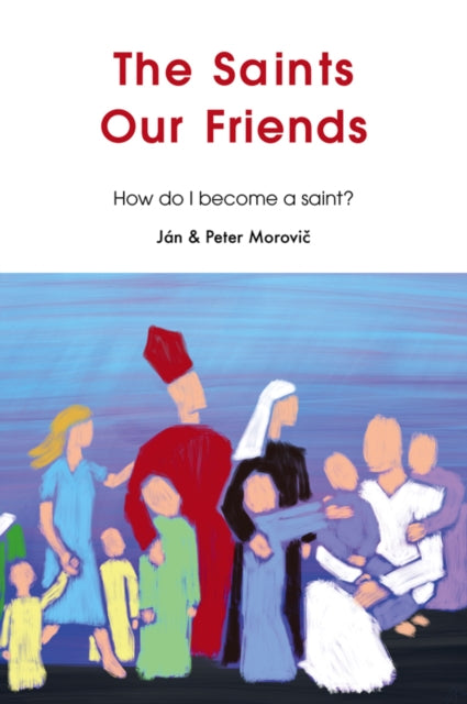Saints Our Friends