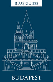 Blue Guide Budapest: 3rd Edition By Barber, Annabel