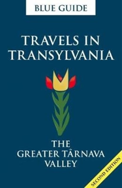 Travels In Transylvania 2nd Ed