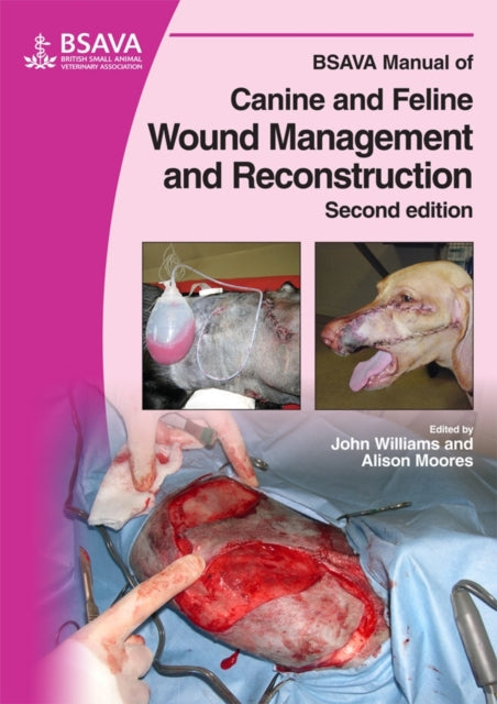 Bsava Manual Of Canine & Feline Wound Ma By Williams, John M.