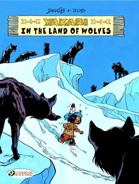 Yakari In The Land Of Wolves