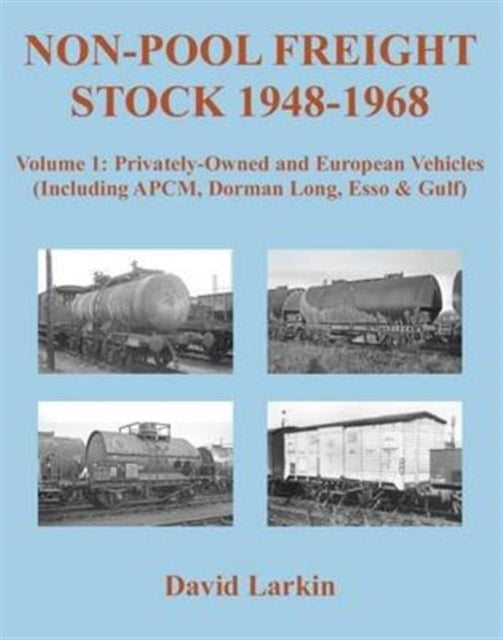 Non Pool Freight Stock 1948-1968 Vol 1