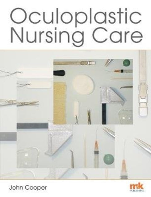 Oculoplastic Nursing Care: Key Concepts