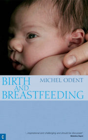 Birth And Breastfeeding